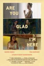 Watch Are You Glad I\'m Here 5movies
