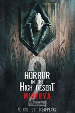 Watch Horror in the High Desert 2: Minerva 5movies