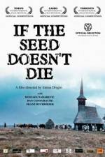 Watch If the Seed Doesn't die 5movies