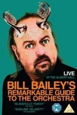 Watch Bill Bailey's Remarkable Guide to the Orchestra 5movies