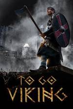 Watch To Go Viking 5movies
