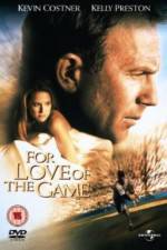 Watch For Love of the Game 5movies