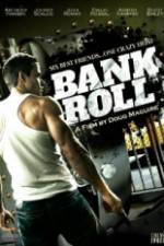 Watch Bank Roll 5movies