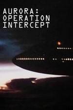 Watch Aurora: Operation Intercept 5movies