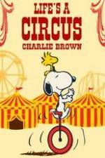 Watch Life Is a Circus, Charlie Brown 5movies