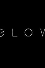 Watch Glow 5movies
