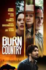 Watch Burn Country 5movies
