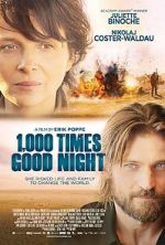 Watch 1,000 Times Good Night 5movies