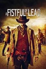 Watch A Fistful of Lead 5movies