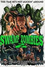 Watch Swamp Zombies 2 5movies