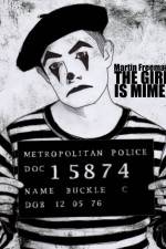 Watch The Girl Is Mime 5movies