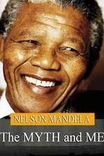 Watch Nelson Mandela: The Myth & Me 5movies