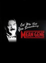 Watch WWE: Let Me Tell You Something Mean Gene 5movies