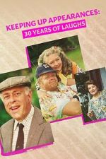 Watch Keeping Up Appearances: 30 Years of Laughs 5movies