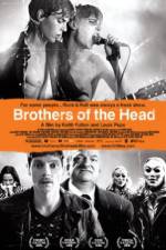 Watch Brothers of the Head 5movies