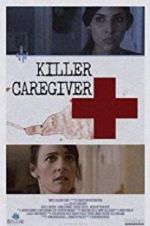 Watch Killer Caregiver 5movies