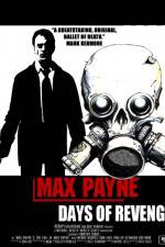 Watch Max Payne Days Of Revenge 5movies