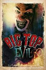Watch Big Top Evil 5movies
