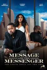 Watch Message and the Messenger 2022 5movies