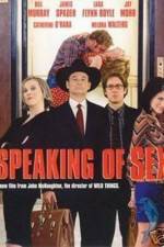 Watch Speaking of Sex 5movies