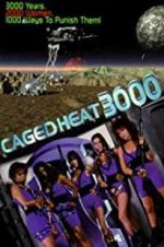 Watch Caged Heat 3000 5movies