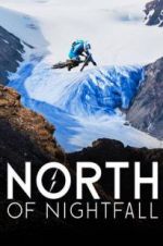 Watch North of Nightfall 5movies