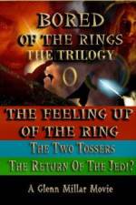 Watch Bored of the Rings: The Trilogy 5movies