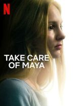 Watch Take Care of Maya 5movies