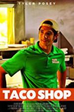 Watch Taco Shop 5movies