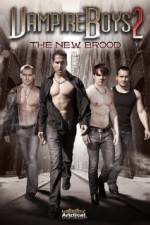 Watch Vampire Boys 2 The New Brood 5movies