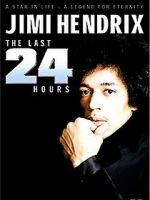 Watch Jimi Hendrix: The Last 24 Hours 5movies
