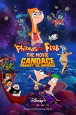 Watch Phineas and Ferb the Movie: Candace Against the Universe 5movies
