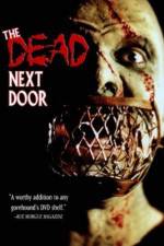 Watch The Dead Next Door 5movies