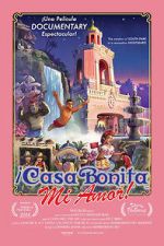 Watch Casa Bonita Mi Amor! 5movies