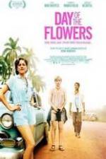 Watch Day of the Flowers 5movies