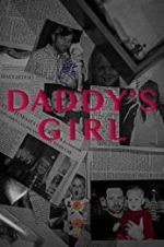 Watch Daddy\'s Girl 5movies