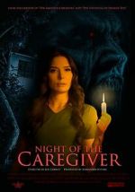 Watch Night of the Caregiver 5movies