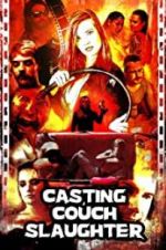 Watch Casting Couch Slaughter 5movies