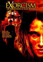 Watch Exorcism: The Possession of Gail Bowers 5movies