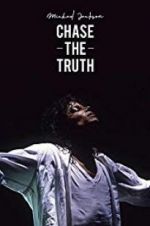 Watch Michael Jackson: Chase the Truth 5movies