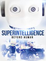 Watch Superintelligence: Beyond Human 5movies