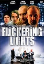 Watch Flickering Lights 5movies