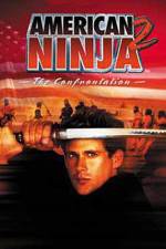 Watch American Ninja 2: The Confrontation 5movies