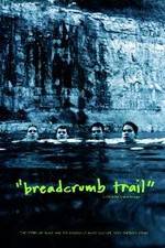 Watch Breadcrumb Trail 5movies