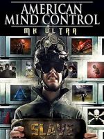 Watch American Mind Control: MK Ultra 5movies