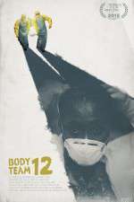 Watch Body Team 12 5movies