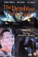 Watch The Dead Hate the Living 5movies