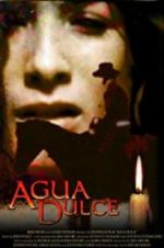 Watch Agua Dulce 5movies