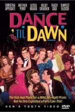 Watch Dance 'Til Dawn 5movies