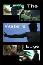 Watch The Waters Edge 5movies